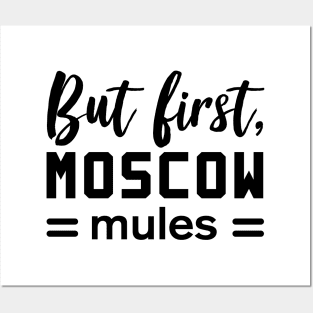 First moscow mules Posters and Art